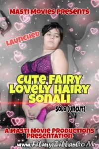 Cute Fairy Lovely Hairy Sonali (2021) MastiMovies Original