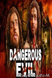 Dangerous Evil (2018) South Indian Hindi Dubbed Movie