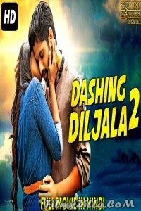 Dashing Diljala 2 (2020) South Indian Hindi Dubbed Movie