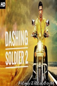 Dashing Soldier 2 (2019) South Indian Hindi Dubbed Movie