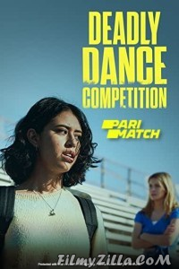 Deadly Dance Competition (2022) Hindi Dubbed