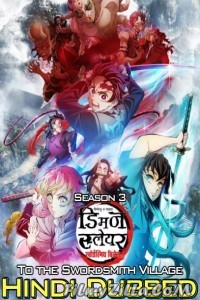 Demon Slayer 3 Swordsmith Village (2023) Hindi Anime TV Series