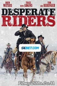 Desperate Riders (2022) Hindi Dubbed