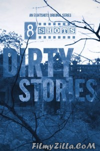 Dirty Stories (2020) EightShots Hot Video