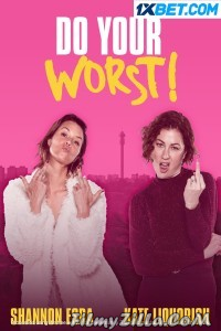 Do Your Worst (2023) Hindi Dubbed