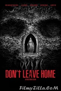 Dont Leave Home (2018) Hindi Dubbed