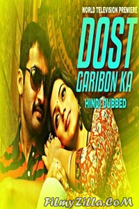 Dost Garibon Ka (2020) South Indian Hindi Dubbed Movie