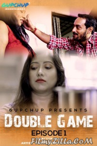 Double Game (2020) GupChup