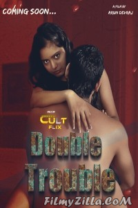 Double Trouble (2024) CultFlix Original