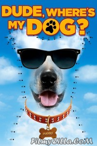 Dude Wheres My Dog (2014) Hindi Dubbed