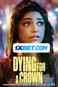 Dying For a Crown (2022) Hindi Dubbed