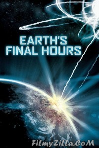 Earths Final Hours (2011) Hindi Dubbed