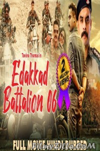 Edakkad Battalion 06 (2021) South Indian Hindi Dubbed Movie