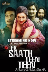 Ek Sath Teen Teen (2023) Kundi Original