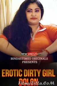 Erotic Dirty Girl Dolon (2022) BindasTimes Original