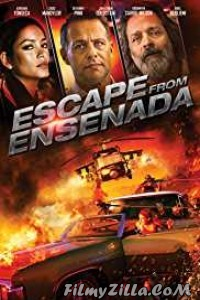 Escape From Ensenada (2017) Dual Audio Hindi Dubbed