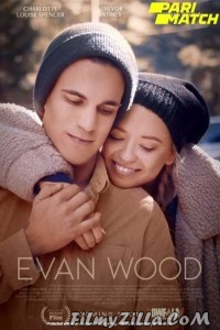 Evan Wood (2021) Hindi Dubbed