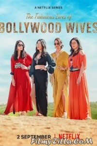 Fabulous Lives of Bollywood Wives (2022) Season 2 Web Series