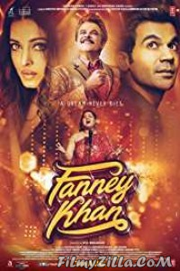 Fanney Khan (2018) Hindi Movie