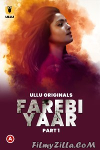 Farebi Yaar (2022) Ullu Original