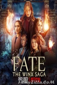 Fate The Winx Saga (2022) Season 2 Web Series