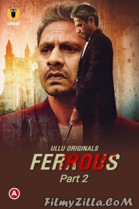 Ferrous Part 2 (2022) Ullu Original