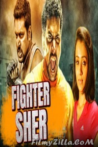 Fighter Sher (2018) South Indian Hindi Dubbed Movie