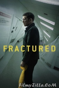 Fractured (2019) Hindi Dubbed