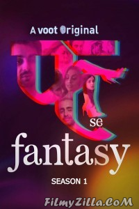 Fuh se Fantasy (2019) Season 1 JioCinema Web Series