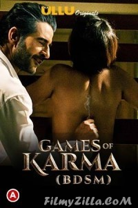 Games Of Karma BDSM (2021) Ullu Original