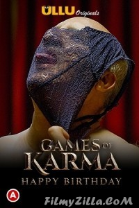 Games Of Karma Happy Birthday (2021) Ullu Original