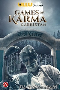 Games of Karma Kabristan (2021) Ullu Original