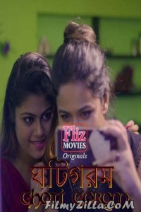 Ghoti Gorom (2020) Fliz Hindi Webseries