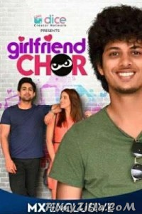 Girlfriend Chor (2020) Web Series