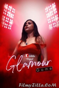 Glamour Game (2023) KadduApp Original