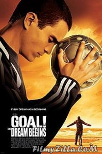 Goal The Dream Begins (2005) Hindi Dubbed