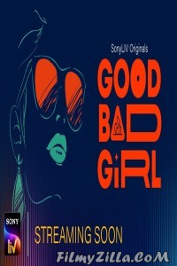 Good Bad Girl (2022) Web Series