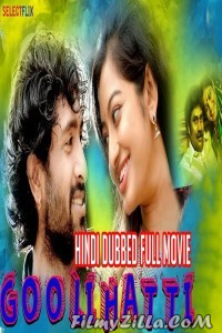 Goolihatti (2018) South Indian Hindi Dubbed Movie