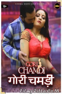 Gori Chamdi (2021) CinemaDosti Original