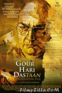 Gour Hari Dastaan The Freedom File (2015) Hindi Movie