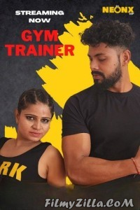 Gym Trainer (2022) NeonX Original