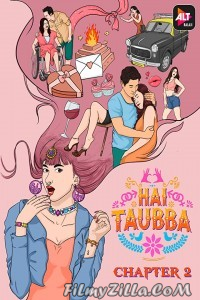 Hai Taubba (2021) Season 2 Web Series