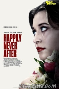 Happily Never After (2022) Hindi Dubbed