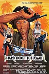 Hard Ticket To Hawaii (1987) Hindi Dubbed