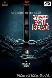 Haunted Evil Dead (2021) Hindi Dubbed