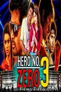 Hero No Zero 3 (2018) South Indian Hindi Dubbed Movie