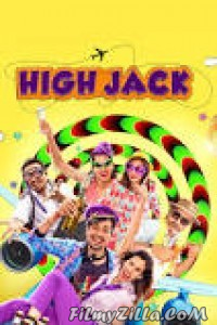 High Jack (2018) Hindi Movie