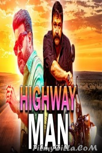 Highway Man (2018) South Indian Hindi Dubbed Movie