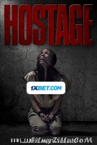 Hostage (2021) Hindi Dubbed