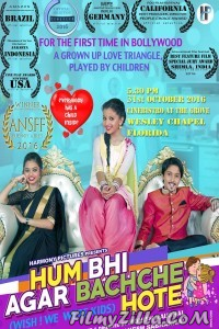 Hum Bhi Agar Bachche Hote (2016) Hindi Movie